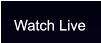 Watch Live Watch Live