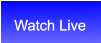 Watch Live Watch Live