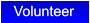 Volunteer Volunteer
